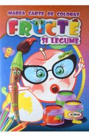 Marea carte de colorat: Fructe si legume - -