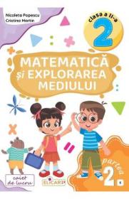 Matematica si explorarea mediului - Clasa 2 Partea 2 - (Varianta E) - Nicoleta Popescu, Cristina Martin - Cristina Martin