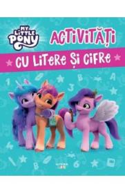 My Little Pony. Activitati cu litere si cifre - -