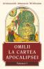 Omilii la Cartea Apocalipsei Vol.1 - Arhimandrit Athanasie Mitilinaios - Athanasie Mitilinaios