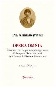 Opera Omnia - Pia Alimanestianu