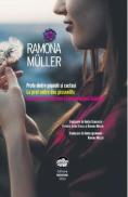 Profa dintre papadii si cactusi - Ramona Muller