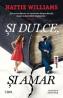 Si dulce, si amar - Hattie Williams