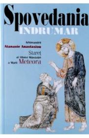 Spovedania - Indrumar - Atanasie Anastasiou - Arhimandrit Atanasie Anastasiou