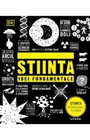 Stiinta. Idei fundamentale - -