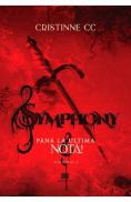 Symphony. Vol.1: Pana la ultima nota - Cristinne C.C. - Cristinne C.C