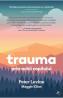 Trauma prin ochii copilului - Peter Levine, Maggie Kline - Maggie Kline