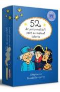 52 de personalitati care au marcat istoria - Stephanie Boudaille-Lorin - Stephanie Boudaille Lorin