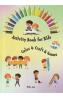 Activity book for kids. Color, craft, games - Mika Jon