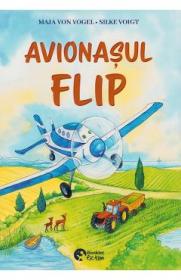 Avionasul Flip. O calatorie cu trenul - Maja von Vogel, Silke Voigt, Thilo, Dorothea Ackroyd - Maja Von Vogel Silke Voigt Thilo Dorothea Ackroyd