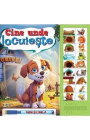 Carte cu sunete. Cine unde locuieste - -