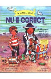 Ce sa faci... cand nu e corect - Jacqueline B. Toner, Claire A.B. Freeland - Claire A.B. Freeland