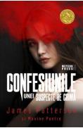 Confesiunile unei suspecte de crima - James Patterson, Maxine Paetro - James Patterson