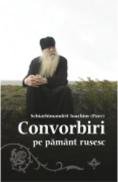 Convorbiri Pe Pamant Rusesc - Schiarhimandrit Ioachim