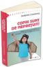 Copiii sunt de nepretuit! - Barbara Coloroso