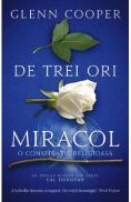 De trei ori miracol - Glenn Cooper