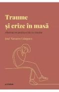Descopera Psihologia. Traume si crize in masa - Jose Navarro Gongora