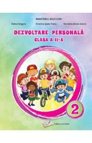 Dezvoltare personala - Clasa 2 - Manual - Adina Grigore, Cristina Ipate-Toma, Nicoleta-Sonia Ionica - Cristina Ipate Toma