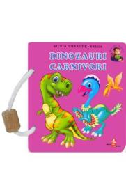 Dinozauri carnivori - Silvia Ursache-Brega - Silvia Ursache