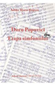 Doru Popovici. Etapa simfoniilor - Adina Marta Susnea