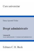 Drept administrativ Vol.2. Actul administrativ. Contenciosul administrativ - Dana Apostol Tofan