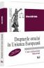 Drepturile omului in Uniunea Europeana. Curs universitar. Masterat - Alina Gentimir