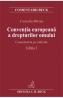 Ed. 2 Conventia europeana a drepturilor omului. Comentariu pe articole - Corneliu Birsan - Birsan Corneliu