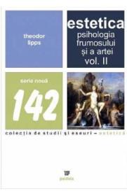 Estetica. Psihologia frumosului si a artei. Vol.2 - Theodor Lipps