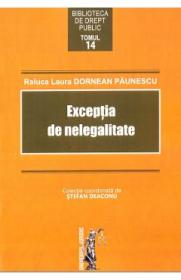 Exceptia de nelegalitate - Raluca Laura Dornean Paunescu