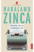 Fiecare om cu clepsidra lui - Haralamb Zinca