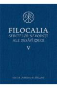 Filocalia 5 Sfintelor nevointe ale desavarsirii - -