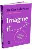Imagine if... - Ken Robinson, Kate Robinson - Kate Robinson
