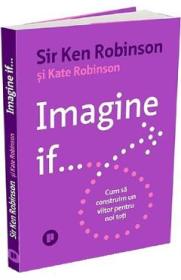 Imagine if... - Ken Robinson, Kate Robinson - Kate Robinson