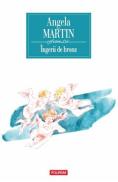 Ingerii de bronz - Angela Martin