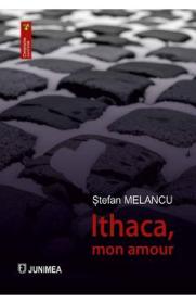 Ithaca, mon amour - Stefan Melancu