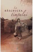 La rascrucea timpului - Stefan Seclaman