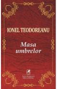 Masa umbrelor - Ionel Teodoreanu