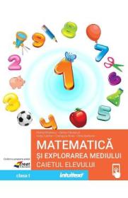 Matematica si explorarea mediului - Clasa 1 - Caietul elevului - Mirela Mihaescu, Stefan Pacearca, Anita Dulman, Crenguta Alexe, Otilia Brebenel - Stefan Pacearca