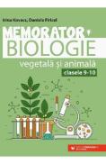 Memorator de biologie vegetala si animala - Clasele 9-10 Ed.6 - Irina Kovacs, Daniela Firicel - Daniela Firicel