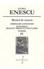 Muzica de camera. Serenade Lointaine, Pastorale, Menuet Triste et Nocturne, Aubade Vol.4 - George Enescu