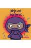 Ninja cel ingrijorat - Mary Nhin, Jelena Stupar - Mary Nhin
