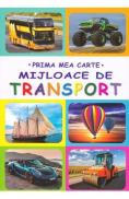 Prima mea carte: Mijloace de transport - -