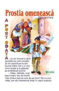 Prostia omeneasca - Carte uriasa - Adaptare dupa Ion Creanga - Ion Creanga