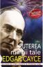 Puterea mintii tale - Edgar Cayce