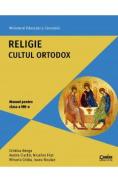 Religie cultul ortodox - Clasa 8 - Manual - Cristina Benga, Aurora Ciachir, Niculina Filat, Mihaela Ghitiu, Ioana Niculae - Ioana Niculae