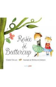 Rosie si Buttercup - Chieri Uegaki