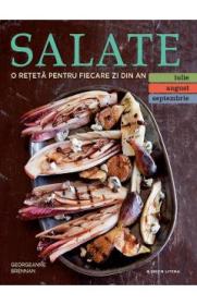 Salate. O reteta pentru fiecare zi din an. Vol.3: Iulie, August, Septembrie - Georgeanne Brennan