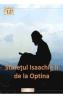 Staretul Isaachie II de la Optina - -