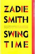 Swing Time - Zadie Smith