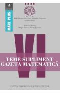 Teme supliment Gazeta Matematica Clasa 6 - Radu Gologan, Ion Cicu, Alexandru Negrescu - Alexandru Negrescu